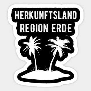 Herkunftsland Region Erde Palmen und Strand Witzig Sticker